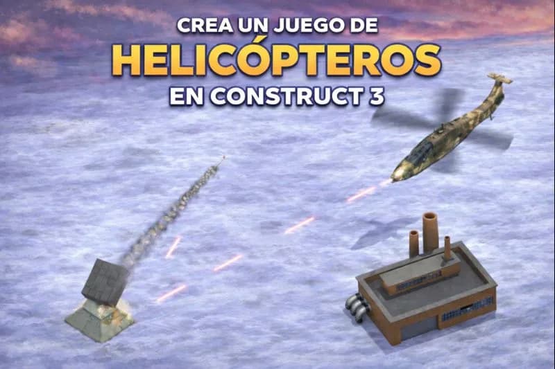 Crea un juego de Helicopteros en Construct 3